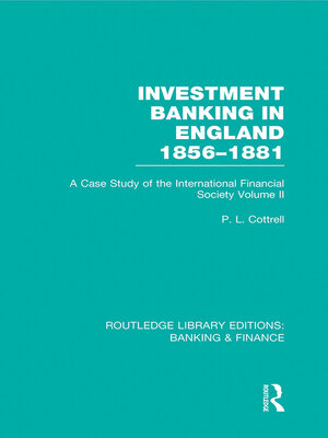 cover image of Investment Banking in England 1856-1881 (RLE Banking & Finance)